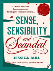 Sense, Sensibility and Scandal