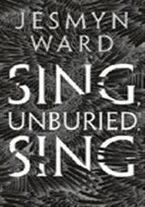 Sing, unburied, sing