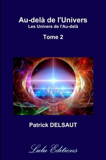 Au-delà de l'Univers - Tome 2 (Couleur) : Les Univers de l'au-delà