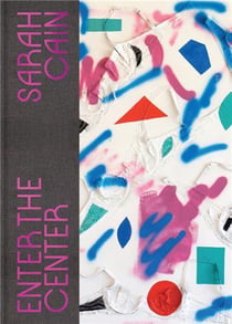 Sarah cain : enter the center