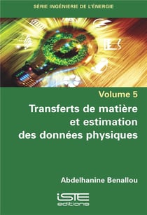Transferts de matière et estimation des données physiques
