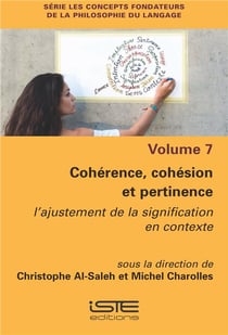Cohérence, cohésion et pertinence - l'ajustement de la signification en contexte
