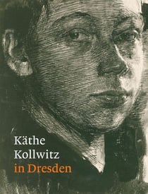 Kathe Kollwitz In Dresden - Ge : German Version