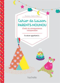 Carnet de liaison parents nounou complet pour une année, made in