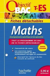 Objectif bac - mathématiques - terminale es - fiches détachables
