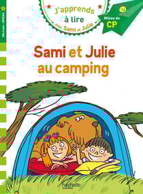 J'apprends à lire avec Sami et Julie : Sami et Julie au camping
