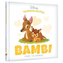 Mes premières histoires : Bambi aime sa maman