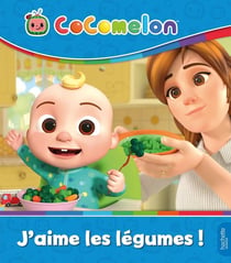 CoComelon : J'aime les légumes !