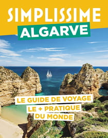 Guide simplissime : Algarve : Le guide de voyage le + pratique du monde