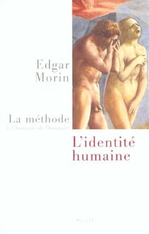 La méthode Tome 5 - l'humanité de l'humanité