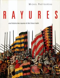 Rayures - une histoire des rayures et des tissus rayés
