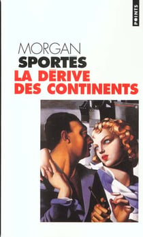 Derive des continents (la)