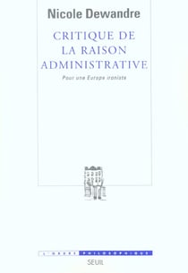 Critique de la raison administrative. pour une europe ironiste