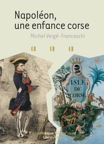 Napoléon, une enfance Corse