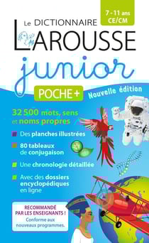 Le dictionnaire Larousse Junior poche + - CE, CM