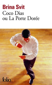 Coco Dias ou la porte dorée