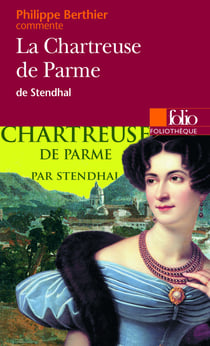 La chartreuse de Parme de Stendhal (essai et dossier)