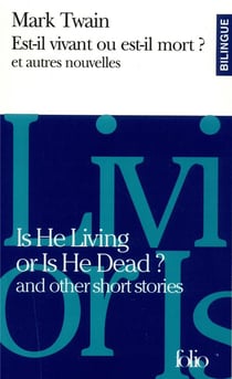 Est-il vivant ou est-il mort ? et autres nouvelles