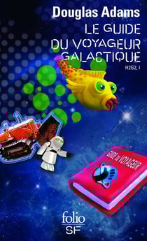 H2G2 Tome 1 : Le guide du voyageur galactique