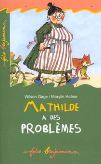 Mathilde a des problemes