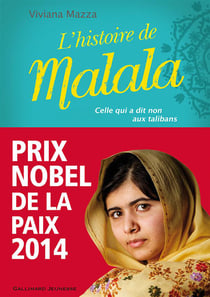L'histoire de malala - celle qui a dit non aux talibans