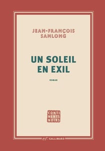 Un soleil en exil
