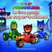Les Pyjamasques : le livre puzzle des super-bolides !