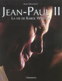 Jean-paul ii - la vie de karol wojtyla