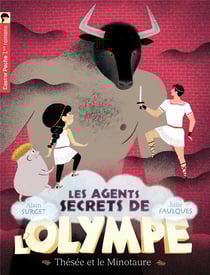 Les agents secrets de l'Olympe Tome 6 : Thésée et le minotaure