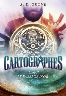 Les cartographes Tome 2 : le passage d'or