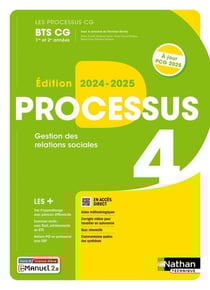 LES PROCESSUS 4 : Gestion des relations sociales - BTS CG - 1re et 2e années - Livre + Licence élève (édition 2024/2025)