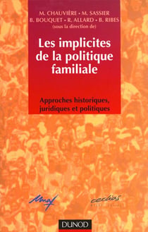 Les implicites des politiques familiales - approches historiques, juridiques et politiques