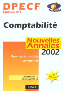 Comptabilite- dpecf 4 - annales - edition 2002