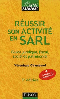 Réussir son activité en SARL (3e édition)