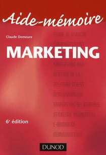 Aide-mémoire marketing (6e édition)