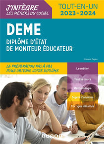 DEME : diplôme d'Etat de moniteur éducateur - tout-en-un (édition 2023/2024)