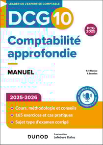 DCG 10 : Comptabilité approfondie - Manuel (édition 2025/2026)