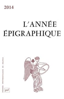 L'Année épigraphique, vol. 2014