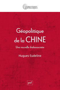 Géopolitique de la Chine, une nouvelle thalassocratie