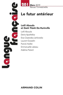 Langue française n° 201 (1/2019) Le futur antérieur en français