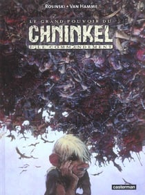 Le grand pouvoir du chninkel Tome 1 : le commandement
