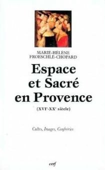 Espace et Sacré en Provence