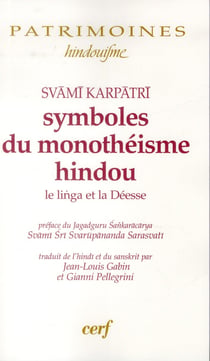 Symboles du monothéisme hindou - Le linga et la Déesse
