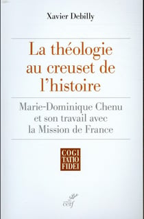 La théologie au creuset de l'histoire