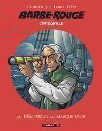 Barbe-Rouge : Intégrale vol.9 : l'Empereur au masque d'or