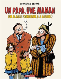 Un papa, une maman, une famille formidable (la mienne!)