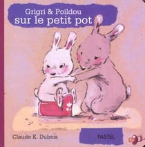 Gri gri et poildou sur le petit pot