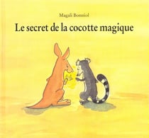 Secret de la cocotte magique (Le)