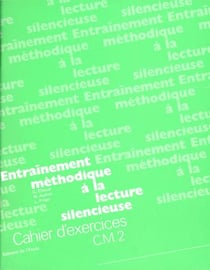 Lecture silencieuse - CM2 - cahier d'exercices