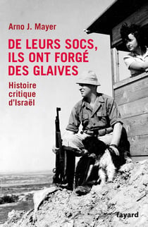 De leurs socs, ils ont forgé des glaives - histoire critique d'Israël